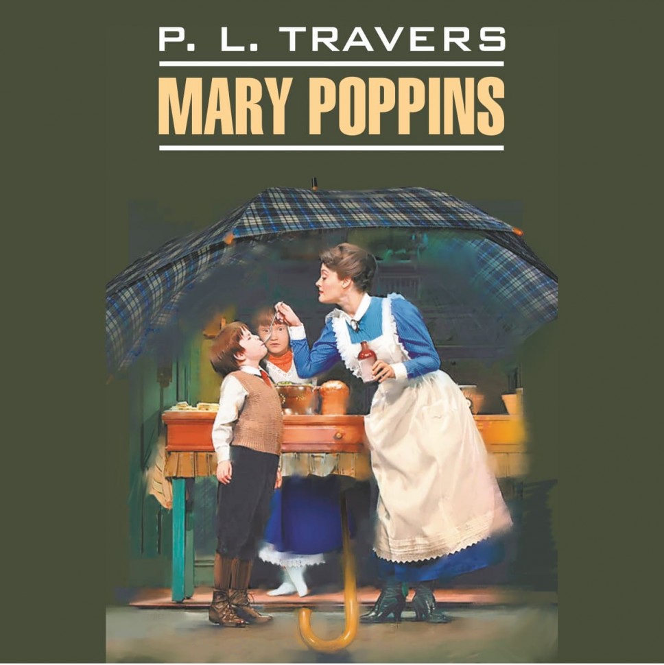 Аудиокнига. Mary Poppins. Мэри Поппинс | Аудиоприложения к книгам английского языка