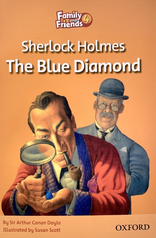 Family and Friends 4 Readers. Sherlock:The Blue Diamond. Шерлок: Голубой бриллиант