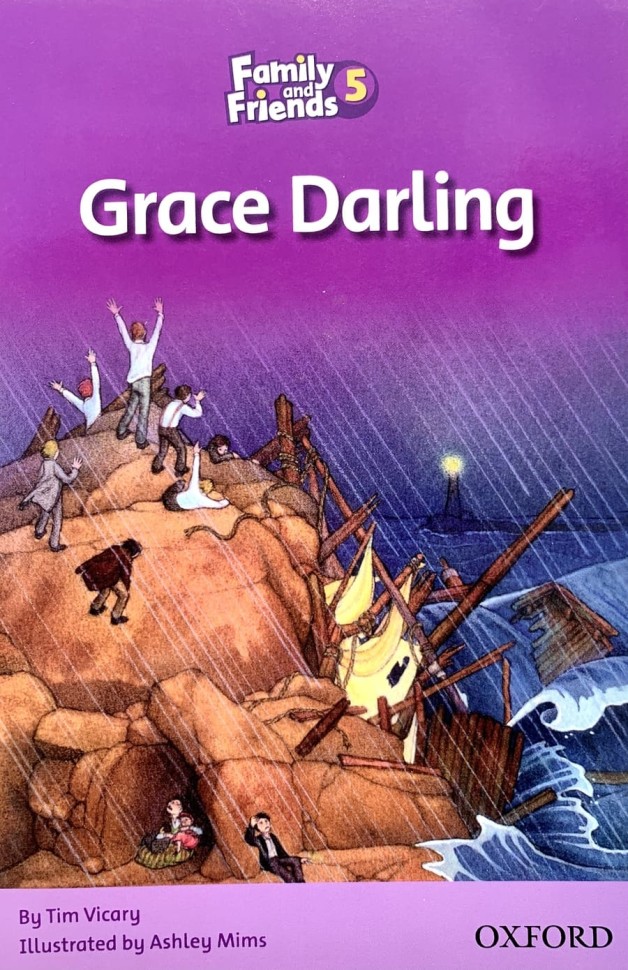 Family and Friends 5 Readers. Grace Darling. Грейс Дарлинг